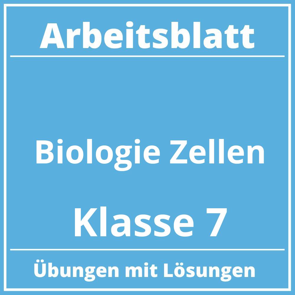 Biologie Zellen Arbeitsblatt Klasse 7