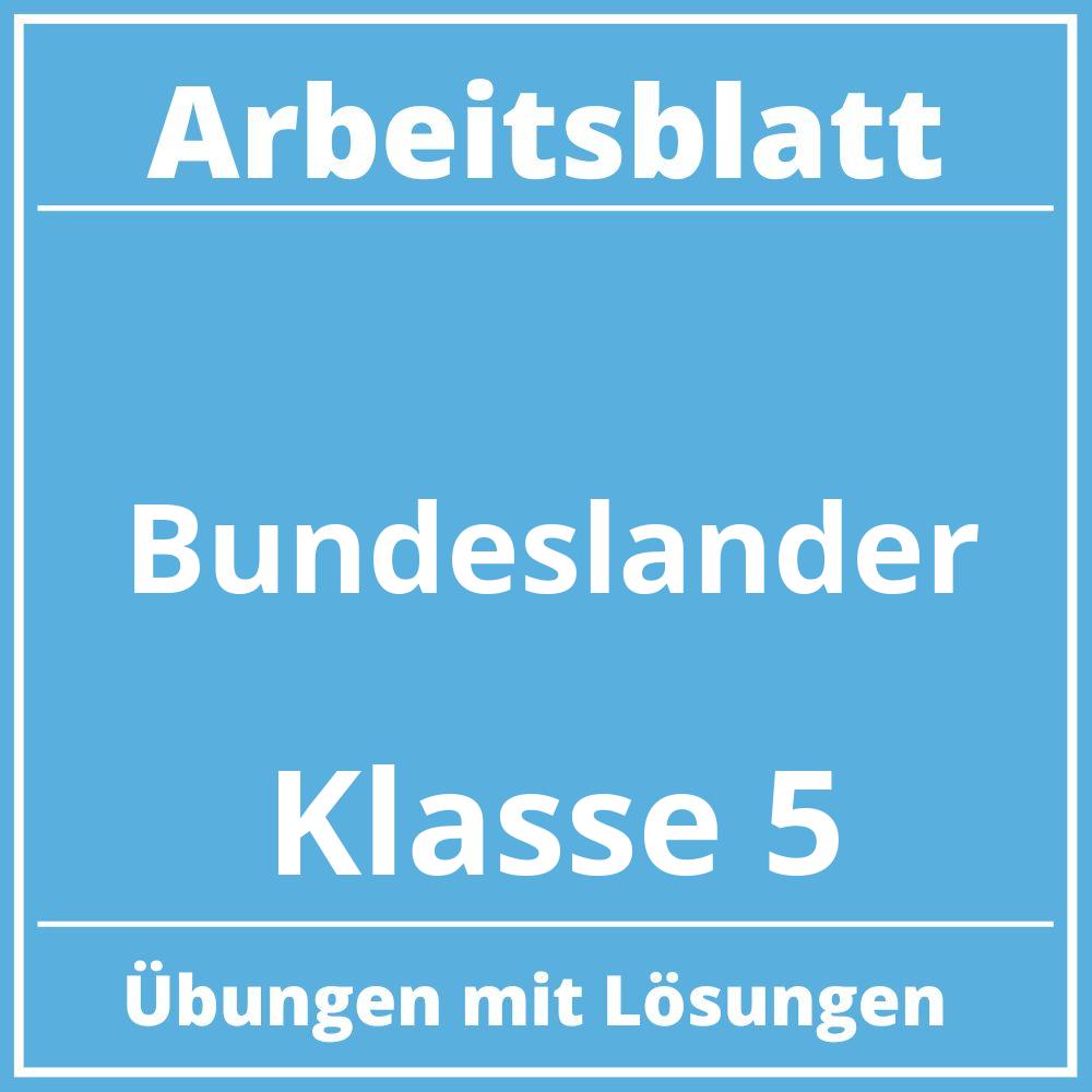 Bundesländer Arbeitsblatt Klasse 5