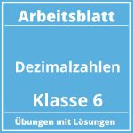 Arbeitsblatt Dezimalzahlen Klasse 6