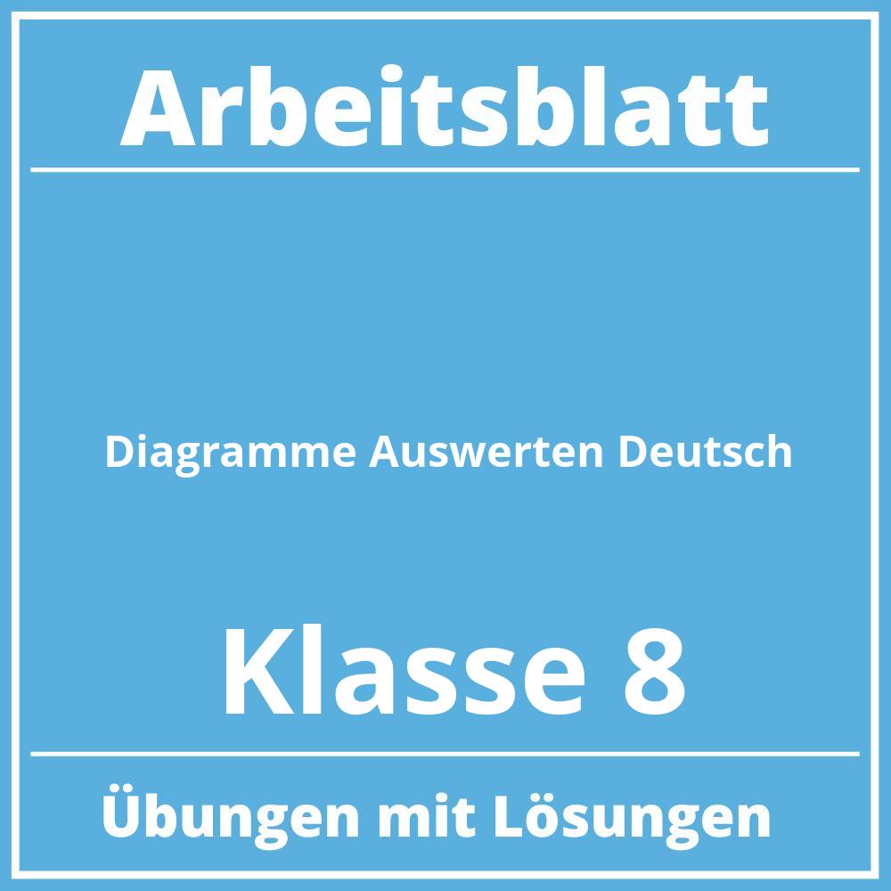 Diagramme Auswerten Deutsch Arbeitsblatt Klasse 8