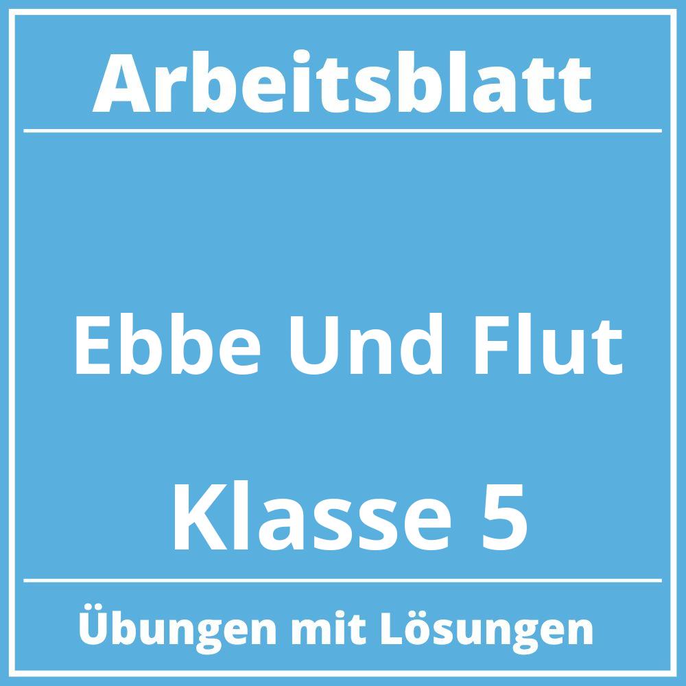 Arbeitsblatt Ebbe Und Flut Klasse 5