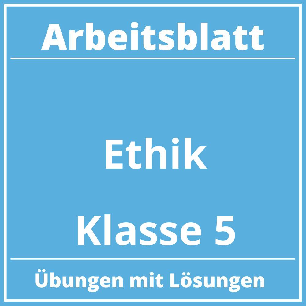 Arbeitsblatt Ethik Klasse 5