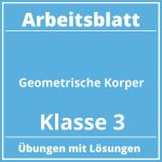 Arbeitsblatt Geometrische Körper Klasse 3