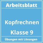 Kopfrechnen Arbeitsblatt Klasse 9