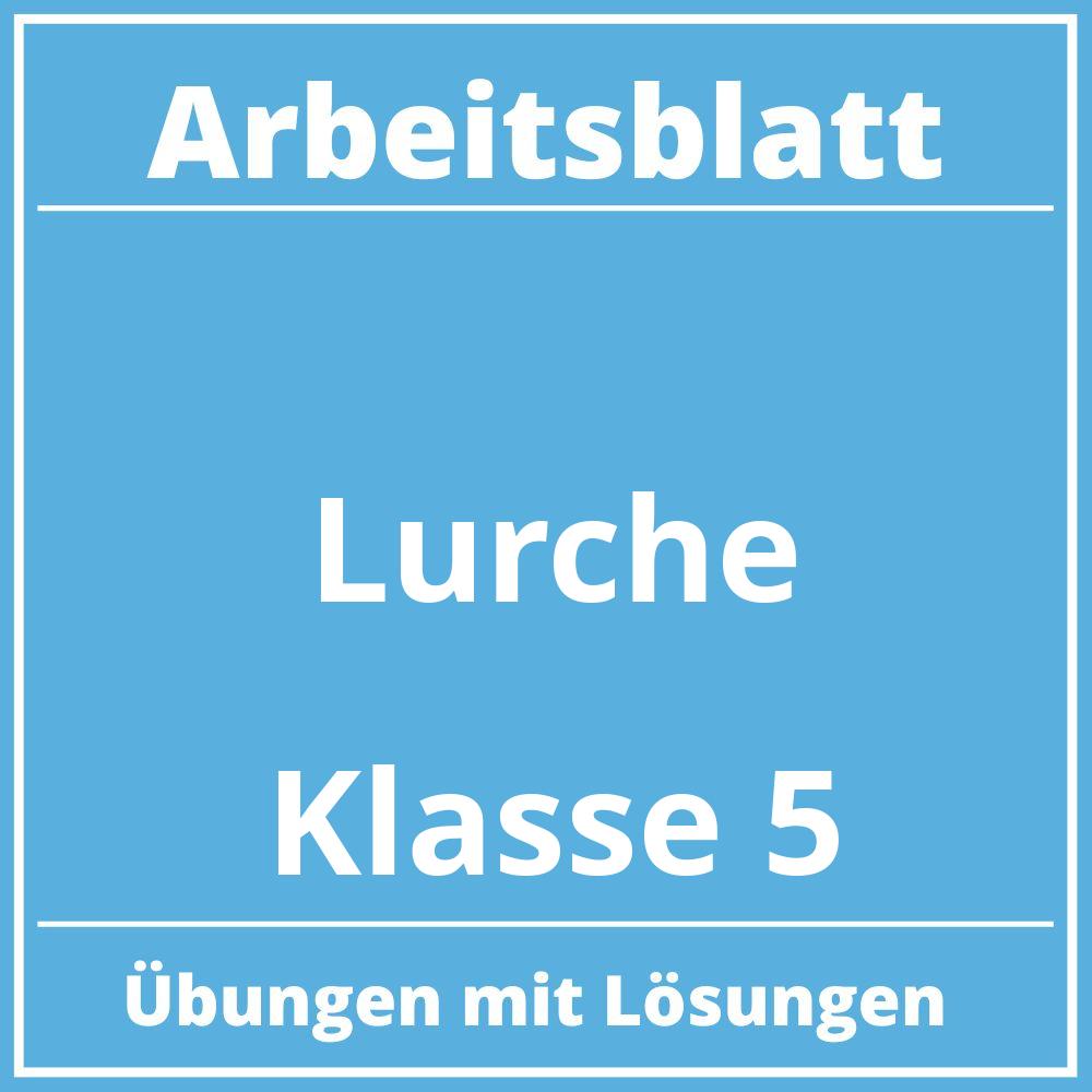 Arbeitsblatt Lurche Klasse 5