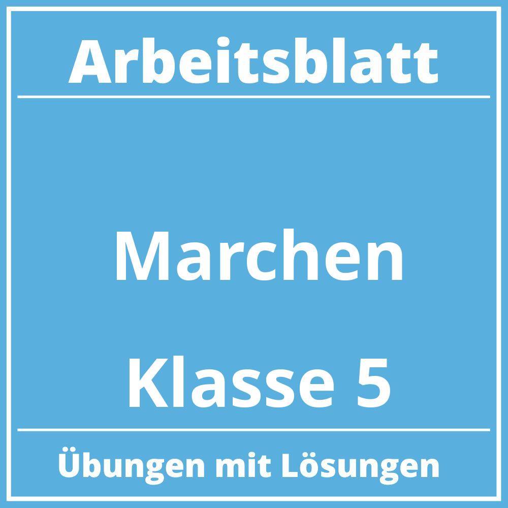 Arbeitsblatt Märchen Klasse 5