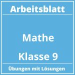 Mathe Arbeitsblatt Klasse 9