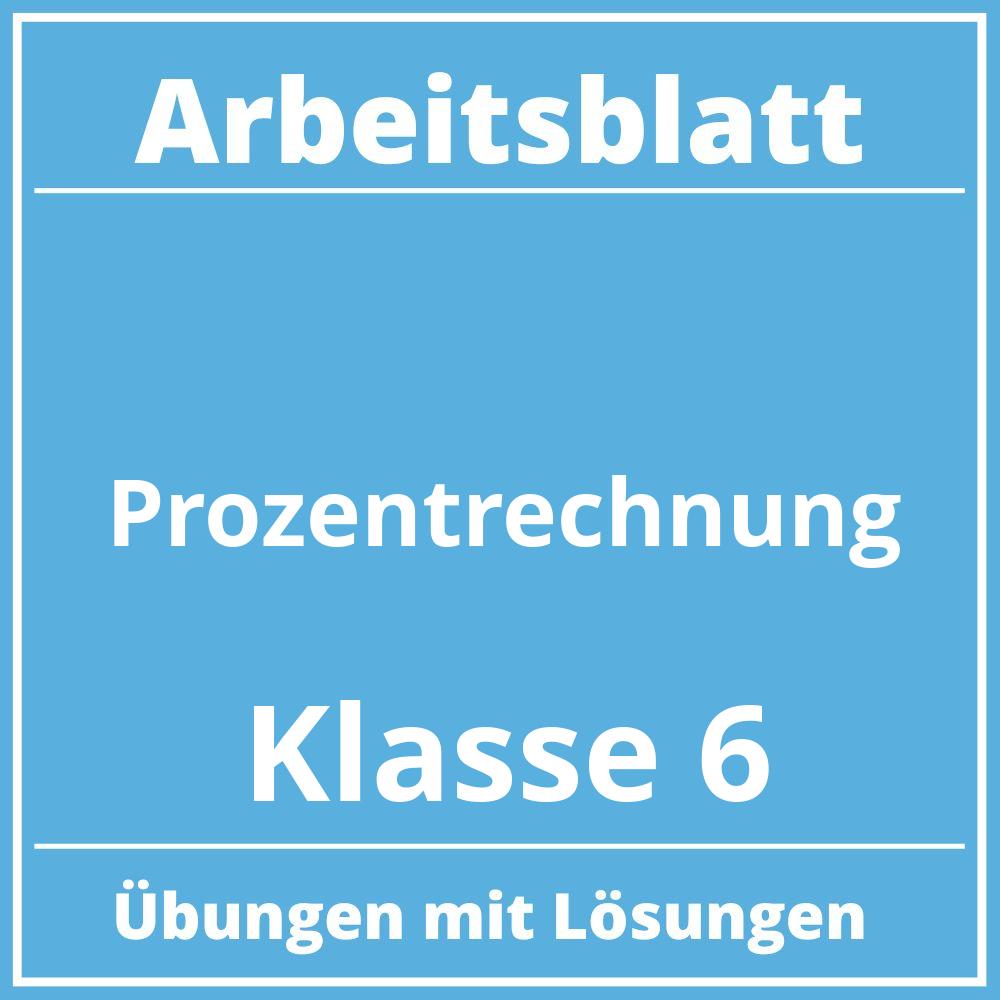 Prozentrechnung Arbeitsblatt Klasse 6