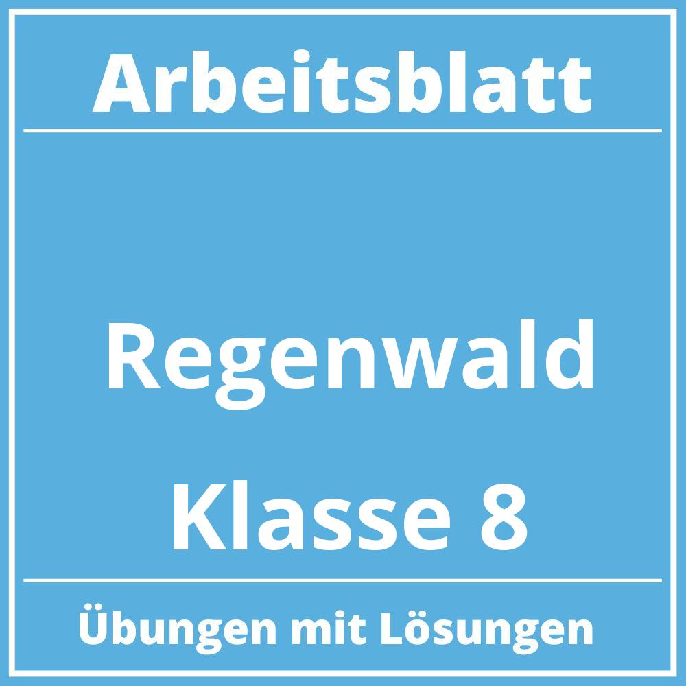 Arbeitsblatt Regenwald Klasse 8