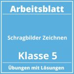 Schrägbilder Zeichnen Arbeitsblatt Klasse 5