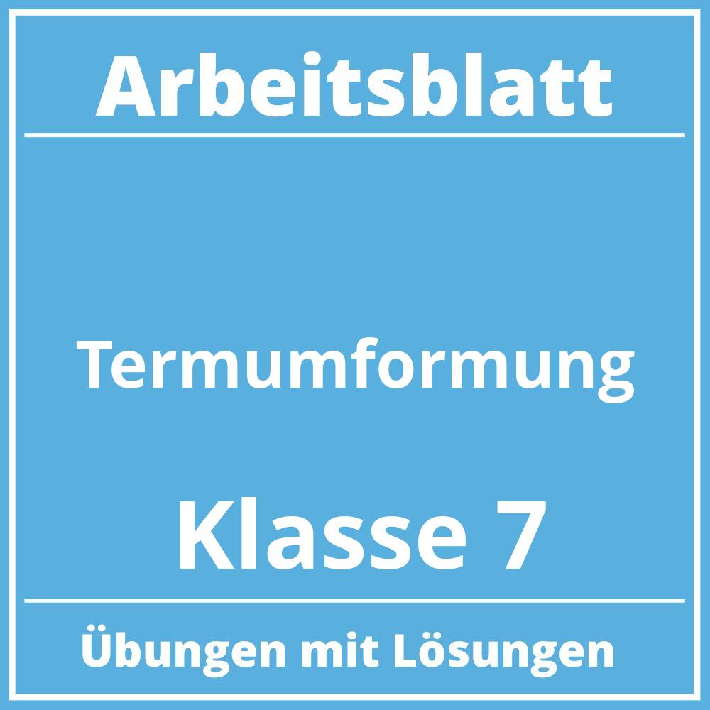 Arbeitsblatt Termumformung Klasse 7