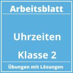 Arbeitsblatt Uhrzeiten Klasse 2